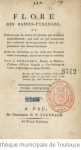 Flore des Basses-Pyrénées, ou Description de toutes les plantes qui croissent naturellement, qui sont ou qui pourraient être cultivées avantageusement dans le département des Basses-Pyrénées. Avec des observations sur leur utilité dans l'économie rurale et domestique, dans les arts et dans la médecine. Tome I vignette